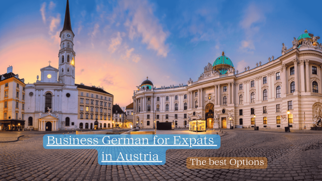 Business-Deutsch für Expats in Österreich